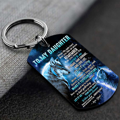 Dad To Daughter - Let It Go - Wolf Multi Colors Personalized Keychain - A882