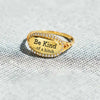 Be Kind...Of A Bi♥ch Signature Ring