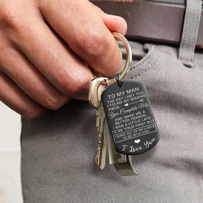 To My Man - I Want All of My Lasts to be With You Keychain